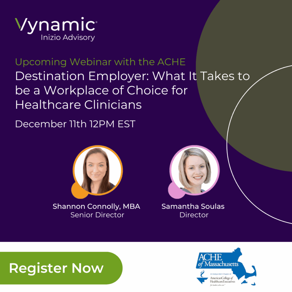 Destination Employer: What It Takes to be a Workplace of Choice for Healthcare Clinicians